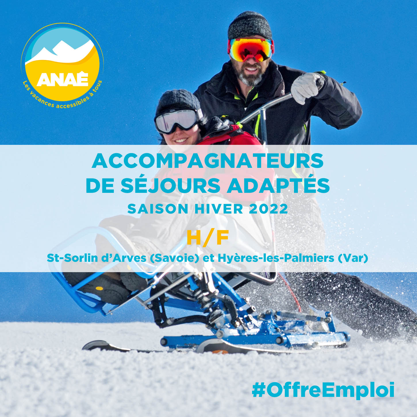 visuel-offre-emploi-accompagnateur-sejour-hiver-2022 offre d'emploi Anaé recrutement accompagnateurs de séjours adaptés hiver 2022 hommes femmes