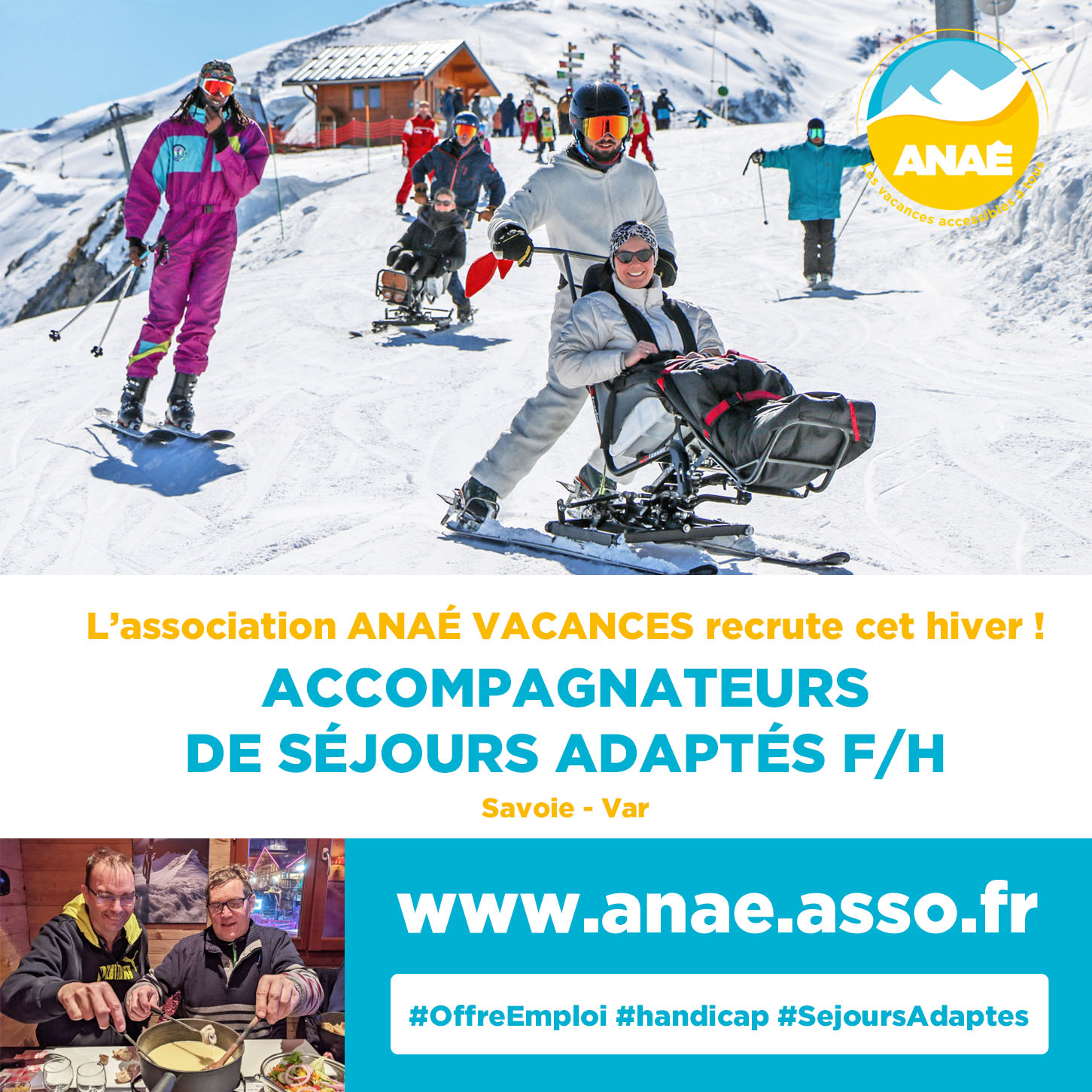 Offre d'emploi accompagnateur séjour adapté handicap hiver 2023. Centres de vacances Anaé en Savoie et dans le Var.