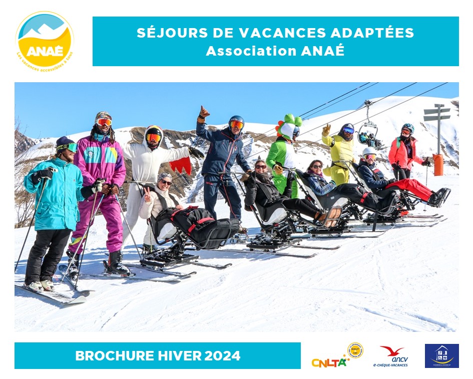 Brochure séjours adaptés hiver 2024 association Anaé Vacances